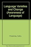 Language varieties and change