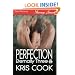 Perfection [Eternally Three] (Siren Publishing Menage Amour)