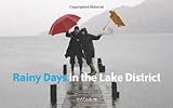 Rainy days in the Lake District
