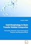 Void Morphology in Resin Transfer Molded Composites: Formation, Removal, Three-Dimensional Features and  Nanoclay Effects