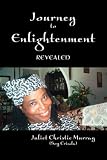 Journey To Enlightenment: Revealed