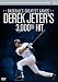 BASEBALL?S GREATEST GAMES: DEREK JETER?S 3,000TH HIT