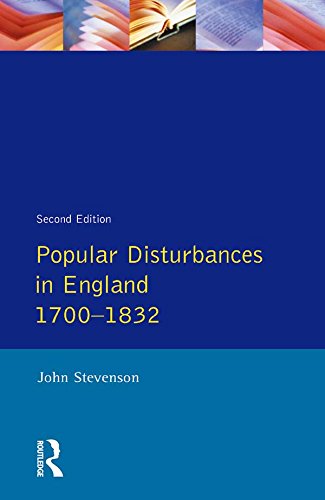 Popular Disturbances in England 1700-1832 (Themes In British Social History)