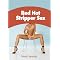 Sexy strippers . . ! 2 *