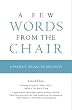 A Few Words from the Chair: A Patient Speaks to Dentists