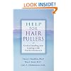 Help for Hair Pullers: Understanding and Coping with Trichotillomania: 8