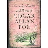 Complete Stories and Poems of Edgar Allan Poe