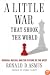 A Little War that Shook the World: Georgia, Russia, and the Future of the West