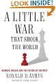 A Little War that Shook the World: Georgia, Russia, and the Future of the West