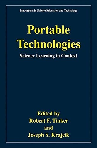 Portable Technologies: Science Learning in Context (Innovations in Science Education and Technology) (2001-11-30)