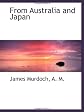 From Australia and Japan