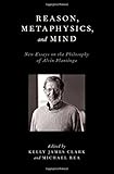 Reason, metaphysics, and mind : new essays on the philosophy of Alvin Plantinga