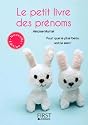 Le petit livre des pr&eacute;noms