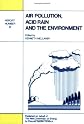 Air Pollution, Acid Rain and the Environment (Watt Committee Report, No 18)