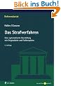Das Strafverfahren: Eine systematische Darstellung mit Originalakte und Fallbeispielen
