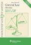 Examples & Explanations: Criminal Law, 5th Ed.