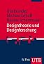 Designtheorie, Designforschung. Reihe Design studieren