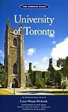 University of Toronto: The Campus Guide