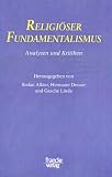 Produkt-Bild: Religi&ouml;ser Fundamentalismus: Analysen und Kritiken