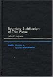 Boundary Stabilization of Thin Plates (Studies in Applied and Numerical Mathematics)