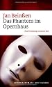 Das Phantom im Opernhaus