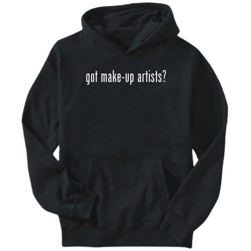 Got Make-Up Artists? Black Hoodie Mens Small