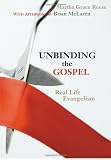 Buy : Unbinding the Gospel: Real Life Evangelism