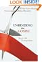 Unbinding the Gospel: Real Life Evangelism