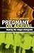 Pregnant on Arrival: Making the Illegal Immigrant (Difference Incorporated)