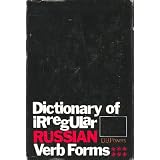 DictionaryofIrregularRussianVerbForms(EnglishandRussianEdition)