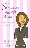 The Successful Single Mom