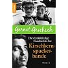 Die denkw�rdige Geschichte der Kirschkernspuckerbande