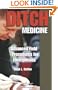 Ditch Medicine: Advanced Field Procedures For Emergencies