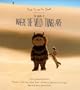 Heads On and We Shoot: The Making of Where the Wild Things Are
