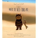 Heads on and We Shoot: The Making of Where the Wild Things Areby Editors of McSweeney's