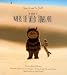 Heads On and We Shoot: The Making of Where the Wild Things Are