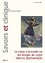 Savoirs et clinique, N� 10, Mars 2009 : Le corps � la mode ou les images du corps dans la psychanalyse