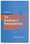 The Handbook of Neuroprotection