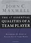 The 17 Essential Qualities Of A Team Player Becoming The Kind Of Person Every Team Wants