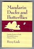 Mandarin ducks and butterflies : popular fiction in early twentieth-century Chinese cities