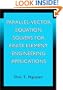 Parallel-Vector Equation Solvers for Finite Element Engineering
