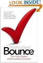 Bounce: The Myth of Talent and the Power of Practice