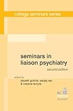 Seminars in liaison psychiatry