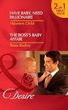 Have Baby, Need Billionaire / The Bosss Baby Affair (Desire)