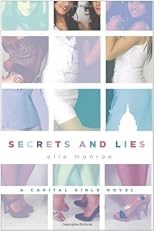 Secrets and Lies: A Capital Girls Novel