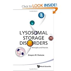 Lysosomal Storage Disorders: Principles and Practice by Gregory M. and M.D. Pastores