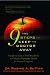 The 9 Steps to Keep the Doctor Away: Simple Actions to Shift Your Body and Mind to Optimum Health for Greater Longevity