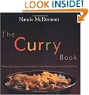 The Curry Book: Memorable Flavors and Irresistible Recipes From Around the World