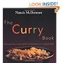 The Curry Book: Memorable Flavors and Irresistible Recipes From Around the World