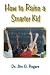 Book How to Raise a Smarter Kid